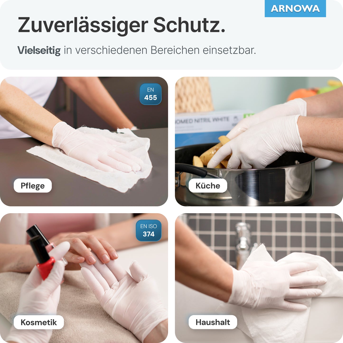 Vier Bilder zeigen Hände, die ARNOMED NITRIL WHITE reißfeste Einmalhandschuhe aus Nitril von ARNOWA GmbH in den Bereichen Pflege, Küche, Kosmetik und Haushalt tragen, wobei die einzelnen Verwendungszwecke durch Textetiketten hervorgehoben werden.